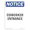 Signmission OSHA Notice, 7" Height, Coworker Entrance Sign, 7" X 5", Portrait OS-NS-D-57-V-10842 - alternate 1